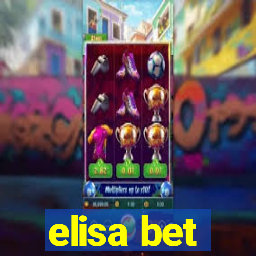 elisa bet